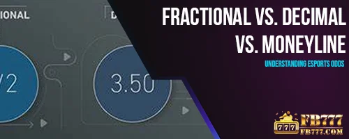 Fractional vs. Decimal vs. Moneyline: Understanding Esports Odds